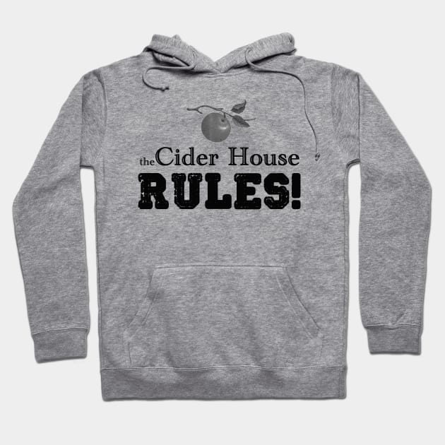 The Cider House RULES! Hoodie by inesbot